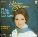 7inch Vinyl Single - Johanna Von Koczian - Rat Mal, Wer Zum Essen Kommt