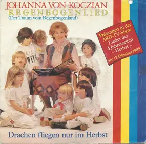 Johanna von Koczian - Regenbogenlied (Der Traum Vom Regenbogenland)