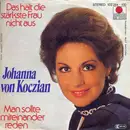 7inch Vinyl Single - Johanna Von Koczian - Das Hält Die Stärkste Frau Nicht Aus