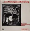 LP - Johanna Linz & Fritz Baltruweit - ...Den Gefangenen Befreiung - xian +booklet