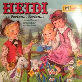 Johanna Spyri - Teil 2: Ferien... Ferien...