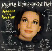LP - Johanna von Koczian, Gert Wilden & Orchester - Meine kleine-grosse Welt