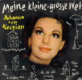 Johanna von Koczian - Meine kleine-grosse Welt