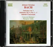 Johann Christian Bach - Sinfonias Vol. 3 [Sinfonias, Op. 9, Nos. 1 - 3 / Sinfonie Concertanti]