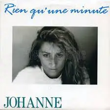 Johanne - Rien Qu'une Minute