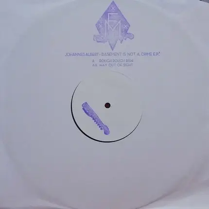 Johannes Albert - Basement Is Not A Crime E.P.