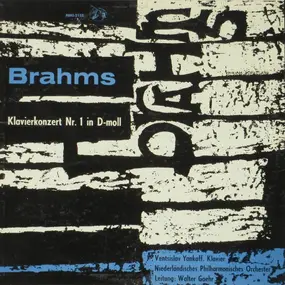 Johannes Brahms - Klavierkonzert Nr. 1 In D-moll, Op. 15