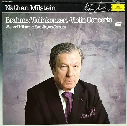 Johannes Brahms - Nathan Milstein , Eugen Jochum , Wiener Philharmoniker - Violinkonzert • Violin Concerto