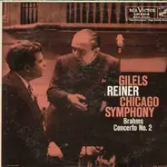 Brahms, Gilels, Chicago Symphony, Reiner - Brahms Concerto No.2