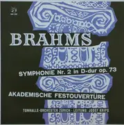LP - Brahms - Symphonie Nr. 2 In D-dur Op.73 / Akademische Festouvertüre (Krips)