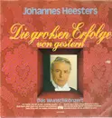 LP - Johannes Heesters - Die großen Erfolge von gestern - Das Wunschkonzert