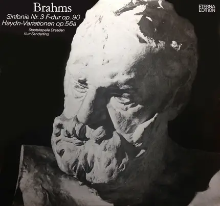 Brahms - Staatskapelle Dresden , Kurt Sanderling - Sinfonie Nr. 3 F-dur Op. 90 / Haydn-Variationen Op.56a