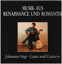 LP - Johannes Vogt - Mmusik aus Renaissance und Romantik