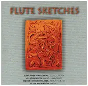 CD - Johannes Walter Nay, Nelson Garcia, Horst Nonnemacher, Peter Michailow - Flute Sketches