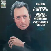 LP - Johannes Brahms - The Chicago Symphony Orchestra , Carlo Maria Giulini - 4. Sinfonie E-Moll Op. 98