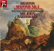 Johannes Brahms - Wiener Philharmoniker , Sir John Barbirolli - Sinfonie Nr.4 E-Moll Op.98 - Akademische Festouvertüre Op.80