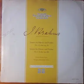 Johannes Brahms - Sonate Für Klavier Und Violine Nr. 1 Op.78 / Sonate Für Klavier Und Violine Nr. 2 Op.100