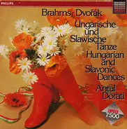 Brahms / Dvořák - Ungarische Und Slawische Tänze - Hungarian And Slavonic Dances