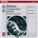 Double CD - Brahms - Complete Piano Quartets, Piano Trio In A, Op. Posth.