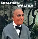LP - Johannes Brahms - Bruno Walter Conducting The The New York Philharmonic Orchestra - Symphony No. 2 In D Major, Op. 73