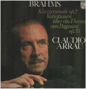 Brahms - Piano Sonata, Op. 2 / Variations On A Theme By Paganini Op. 35