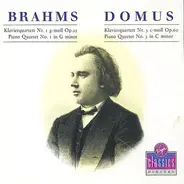 Brahms / Domus Quartett - Piano Quartet No. 1 In G Minor, Op. 25 / Piano Quartet No. 3 In C Minor, Op. 60