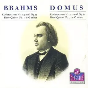 Johannes Brahms - Piano Quartet No. 1 In G Minor, Op. 25 / Piano Quartet No. 3 In C Minor, Op. 60