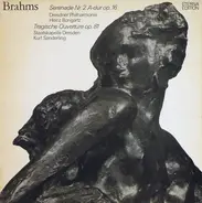 Brahms - Serenade Nr. 2 A-dur Op. 16 / Tragische Ouvertüre Op. 81