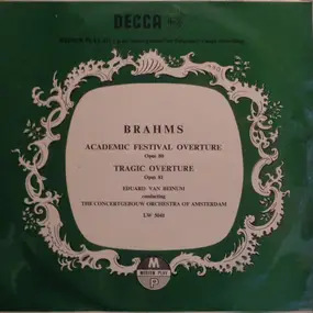 Johannes Brahms - Academic Festival Overture, Opus 80 / Tragic Overture, Opus 81