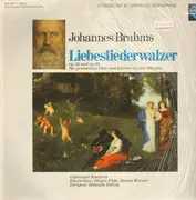 LP - Brahms - H. Rilling - Liebesliederwalzer Op. 52 Und Op. 65 Für Gemischten Chor Und Klavier Zu Vier Händen
