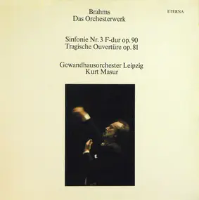 Johannes Brahms - Das Orchesterwerk ● Sinfonie Nr. 3 F-dur Op. 90 ● Tragische Ouvertüre Op. 81