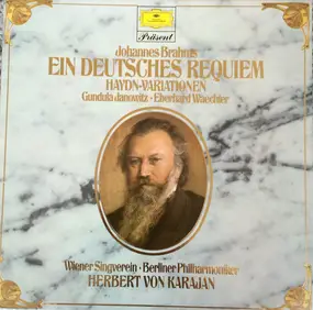 Johannes Brahms - Ein Deutsches Requiem / Haydn-Variations