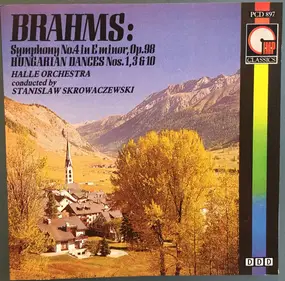 Johannes Brahms - Symphony No.4 In E Minor / Hungarian Dances Nos. 1, 3 & 10