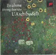 Brahms / The Alberni Quartet - String Sextets