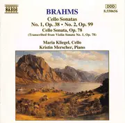CD - Brahms - Cello Sonatas No. 1, Op. 38 · No. 2, Op. 99 / Cello Sonata, Op. 78 (Transcribed From Violin Sonata No. 1, Op. 78)