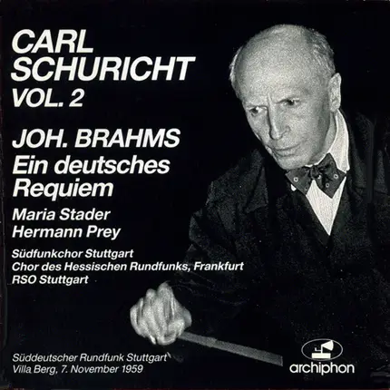 Brahms - Carl Schuricht Vol. 2, Ein deutsches Requiem