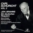 CD - Brahms - Carl Schuricht Vol. 2, Ein deutsches Requiem - Mono