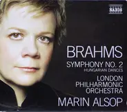 Johannes Brahms - Marin Alsop , The London Philharmonic Orchestra - Symphony No. 2 / Hungarian Dances