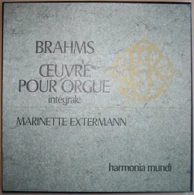 Johannes Brahms - Œuvre Pour Orgue Intégrale