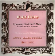 Brahms - Symphony No. 3 In F Major / Academic Festival Overture