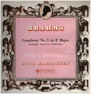 Brahms - Symphony No. 3 In F Major / Academic Festival Overture