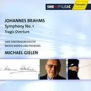 Brahms (Michael Gielen) - Symphony No. 1, Tragic Overture