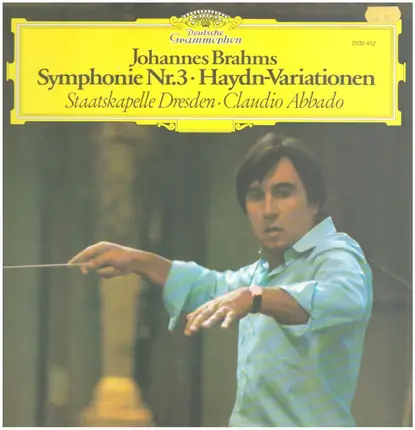 Johannes Brahms - Staatskapelle Dresden / Claudio Abbado - Symphonie No.3 / Haydn-Variationen