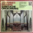 LP - Brahms / Viktor Lukas - Sämtliche Orgelwerke (Viktor Lukas An Der Orgel Der Evangelischen Stadtkirche Bayreuth)