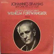 LP - Johannes Brahms , Wilhelm Furtwängler , Berliner Philharmoniker - Sinfonie Nr. 2 D-Dur, Op. 73