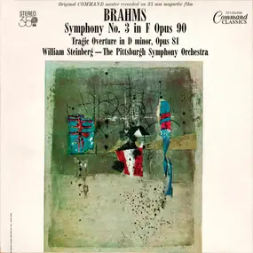 Johannes Brahms - Symphony No. 3 In F Opus 90 / Tragic Overture In D Minor, Opus 81
