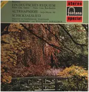 Double LP - Johannes Brahms , Wilma Lipp , Franz Crass , Aafje Heynis , Wiener Singverein , Wiener Symphoniker - Ein Deutsches Requiem / Altrhapsodie / Schicksalslied