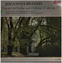 LP - Johannes Brahms , Wolfgang Schneiderhan , Berliner Philharmoniker , Paul Van Kempen - Konzert Für Violine Und Orchester D-dur Op. 77