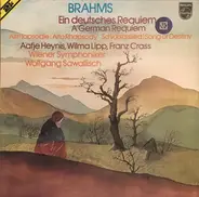 Brahms - Ein Deutsches Requiem / Altrhapsodie / Schicksalslied
