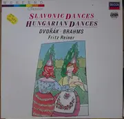 LP - Johannes Brahms , Antonín Dvořák , Fritz Reiner - Hungarian Dances / Slavonic Dances